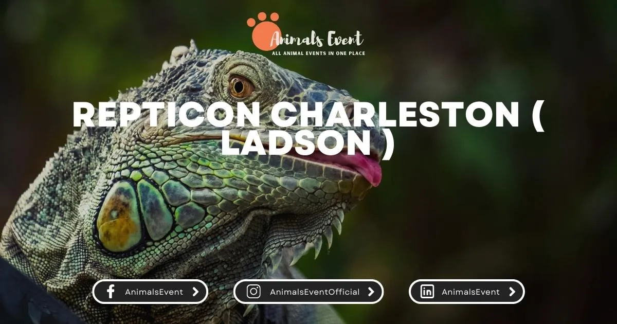 Repticon Charleston ( Ladson )